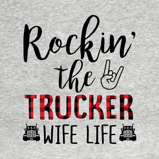 Sign Language Love Rockin' Trucker Wife Life by PlumleelaurineArt